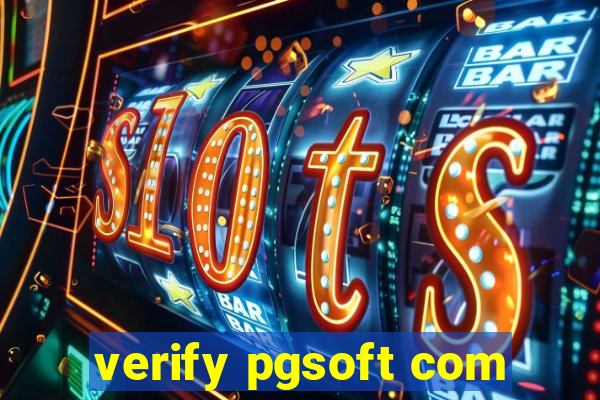 verify pgsoft com